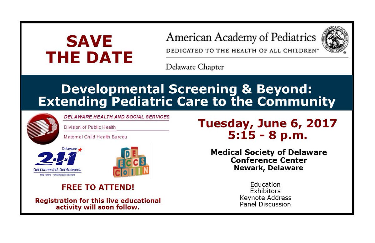 DelawareAAP's tweet photo. SAVE THE DATE - 6/6/17! Join #DelawareAAP &amp; your child health colleagues as we review Developmental Screening! #HelpMeGrow #netDE https://t.co/Yd6waW9lck