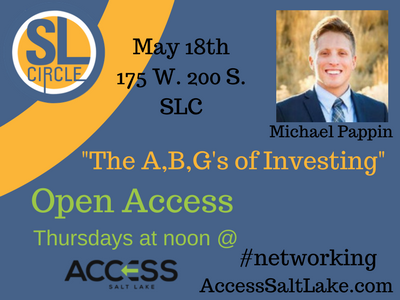AccessSaltLake's tweet photo. Join us! "The A,B,G's of Investing" presented by Michael Pappin https://t.co/dHBw1oXmqt #investing #slcircle #Utah #finance #networking https://t.co/1epj0Bz8Sc