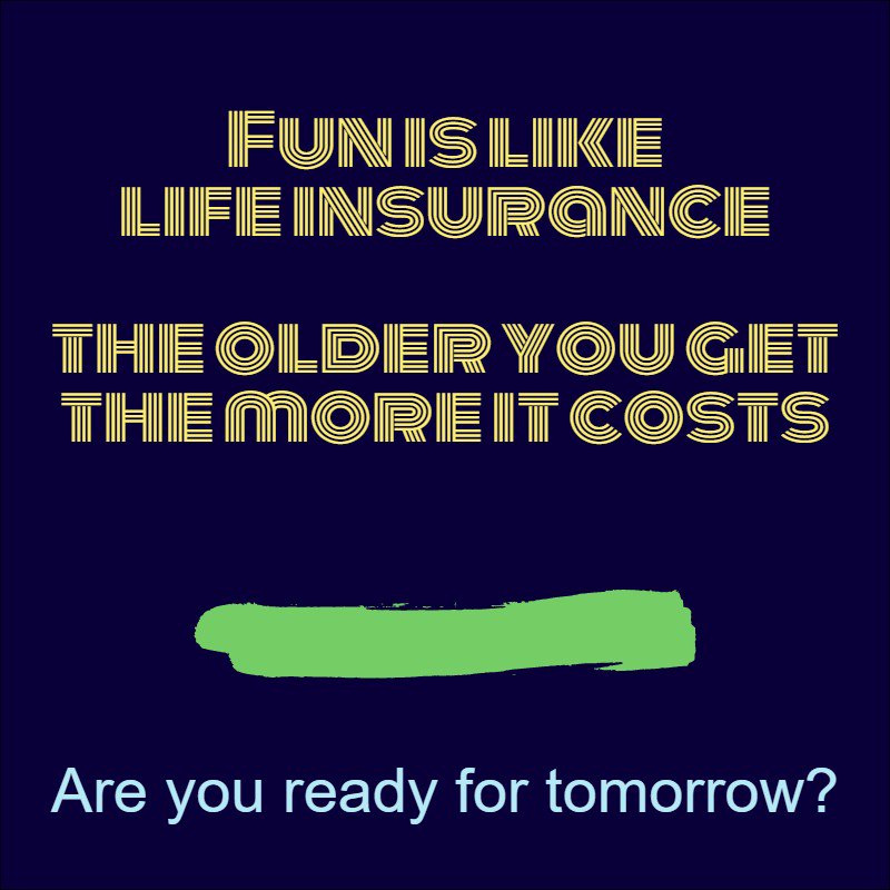 coreserviceins's tweet photo. Fun is like life insurance; the older you get, the more it costs. #CoreService #TorontoInsurance #CarInsurance #LifeInsurance #Toronto #GTA https://t.co/nEVlc5IDLU