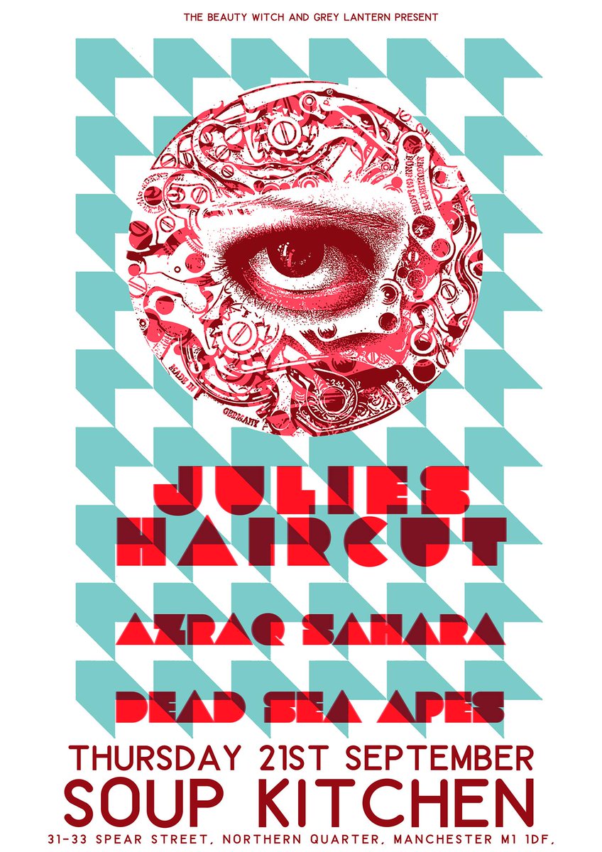 TBW1968's tweet photo. Poster for @julieshaircut at @SoupKitchen_Mcr with @azraqsahara and @deadseaapes. Tickets on sale now. https://t.co/NxvJQ5bCua