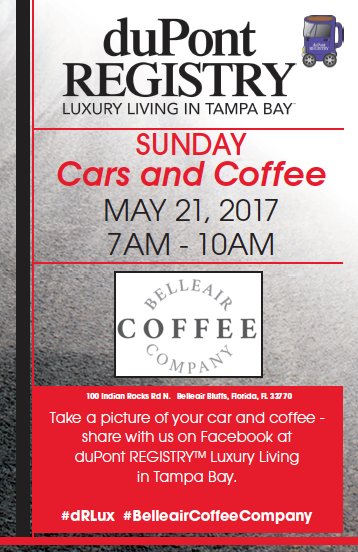 dupregtampabay's tweet photo. Join us for Cars and Coffee at Belleair Coffee Company on May 21! #drLux #BelleairCoffeeCompany https://t.co/2cEkn27Le0