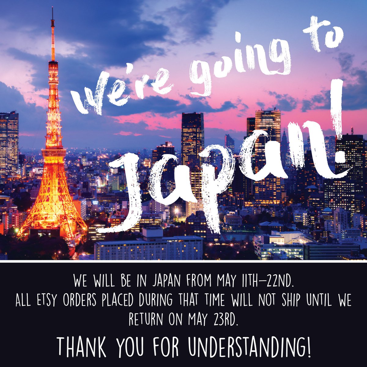 FirstEditionTea's tweet photo. We're going to Japan! Any Etsy orders placed while we're away will ship out when we return on May 23rd. Thank you for understanding! https://t.co/OphGKBfWwd