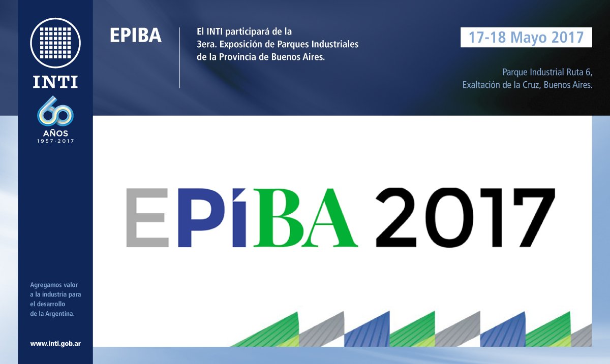 INTIargentina's tweet photo. #AGENDA #EPIBA2017 del 17 al 18 de Mayo
3ra. Exposición de Parques Industriales de la Prov. de. Bs As.
Incripciones: https://t.co/hHn9NGAaWr https://t.co/20CktT0rqk