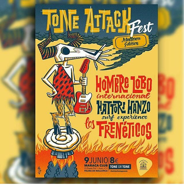 TONE ATTACK FEST 09/06/17 Maraca Club Hombre Lobo Internacional y LOS FRENÉTICOS (ARG) Evento Solidario a favor de Bull Skull 8€