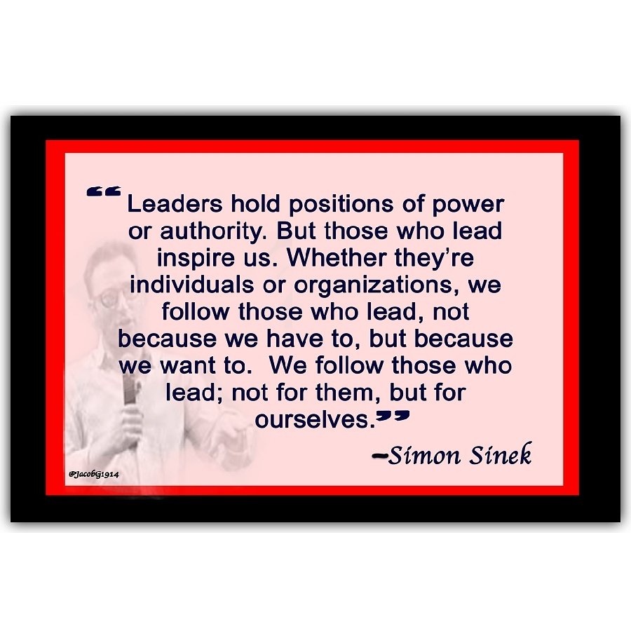 JacobG1914's tweet photo. "We follow those who lead, not because we have to, but because we want to"~@simonsinek #TotheTop #LetsGo #NewLevel #RenewedThinking https://t.co/YFrNkx4ArH
