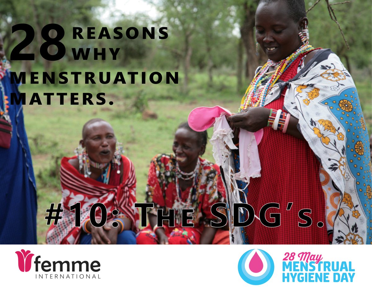 If we want to achieve the SDG's, we need to address menstrual health &amp; hygiene. #MenstruationMatters #28ReasonsWhy