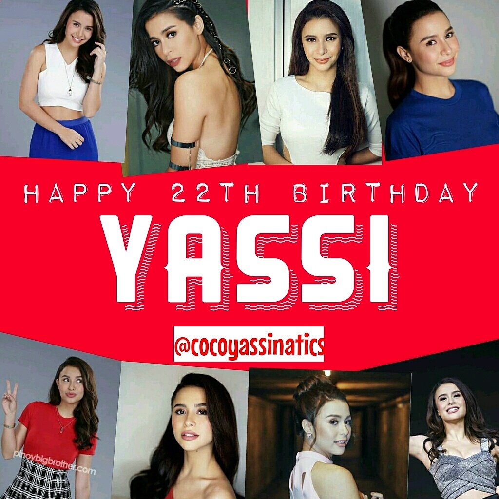 Happy birthday Yassi Pressman from your COCOYASSinatics Fanmily!  
