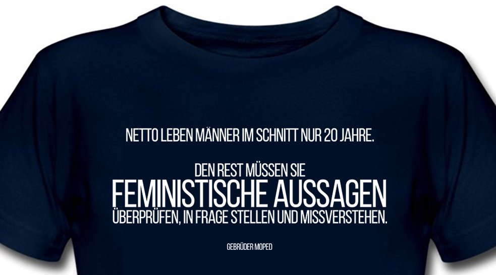 Neu im Moped-Shop. Bis 26.05.17 gehen von jedem verkauften Shirt 4,- ans <a href="/frauenvb/">Frauen*volksbegehren</a>. gebruedermoped.com/shop