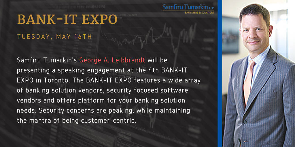 Catch our own George Leibbrandt at the 4th BANK-IT EXPO in Toronto on May 16th! ow.ly/38al30brc2A #bankit