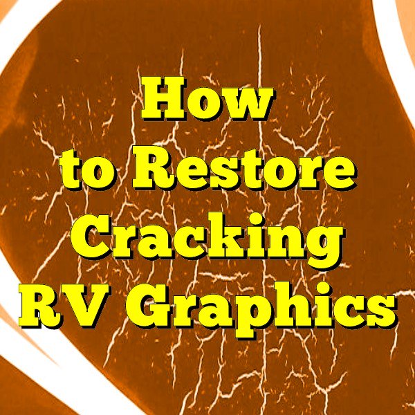 RVing_Al's tweet photo. How to Restore Cracking RV Graphics https://t.co/MgRLddrH6m #rvgraphics #rving #rv #camping #gorving #outdoors #leisure #sitesell https://t.co/nlKnnyWrsB