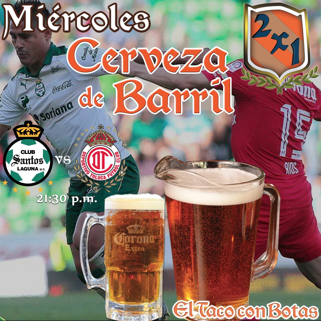 Eltacoconbotas's tweet photo. ¡Ya es Miércoles!, ven por nuestra promoción del día #CervezaDeBarril2x1y disfruta del partido #SantosVsToluca en #TacoConBotas. https://t.co/dLOp25EPIh