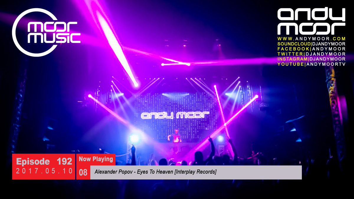 DJAndyMoor's tweet photo. 08. @popovmusic - Eyes To Heaven @InterplayRec
#MM192 Tune in https://t.co/af8uTZr212 @AfterhoursFM #trancefamily https://t.co/bKVTLkrZ0z