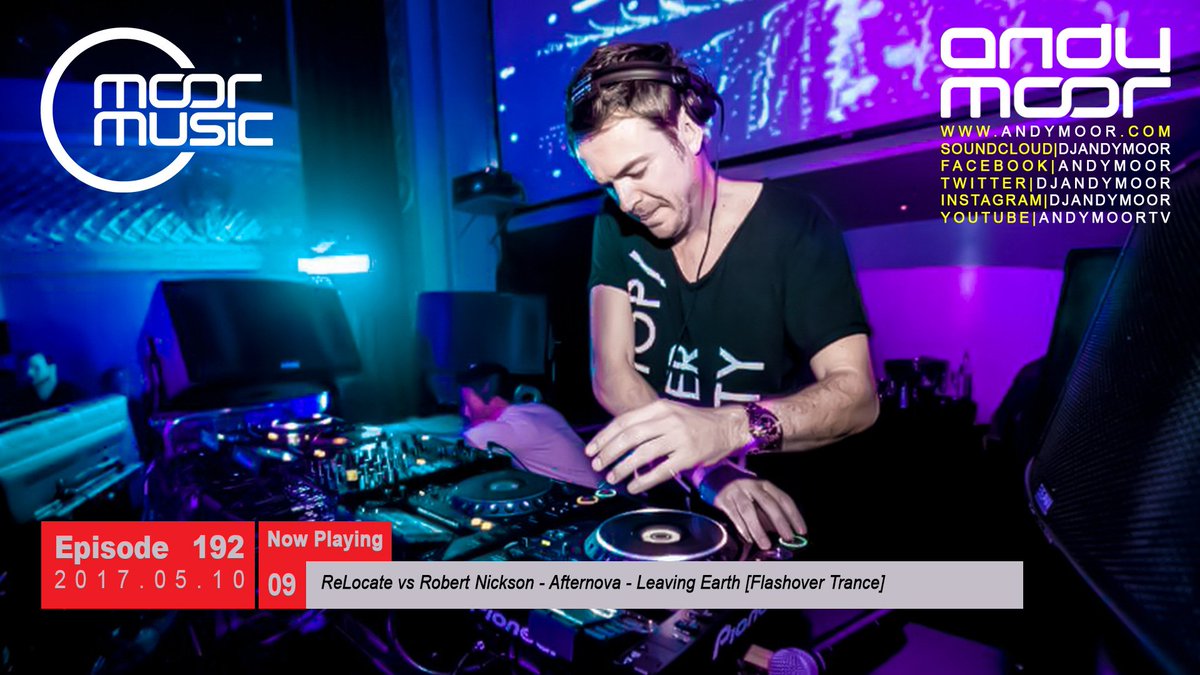 DJAndyMoor's tweet photo. 09. @ReLocate vs @RobertNickson & @afternova - Leaving Earth @FlashoverRec #MM192 Tune in https://t.co/af8uTZr212 #trancefamily https://t.co/YOshTbQdIt