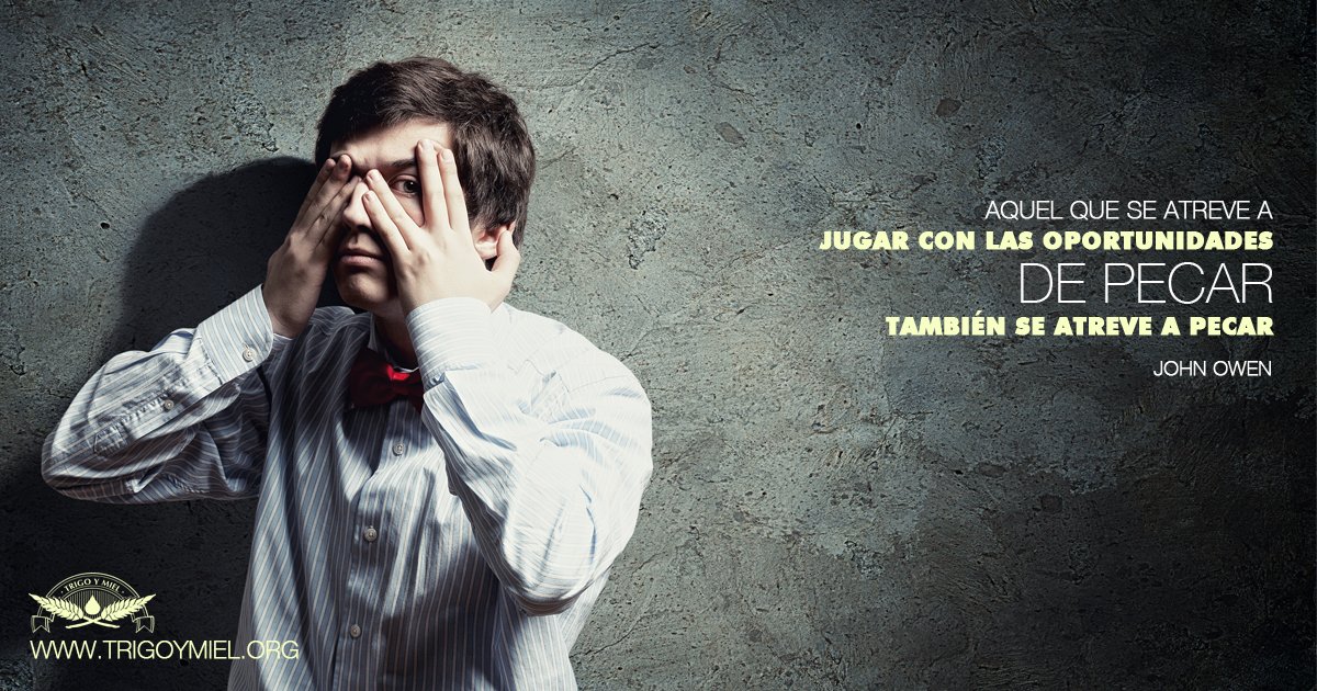 TrigoyMielLeon's tweet photo. "Aquel que se atreve a jugar con las oportunidades de pecar, también se atreve a pecar" John Owen
#Ahíjole #TrigoyMielLeón https://t.co/7aYUYQbwnv