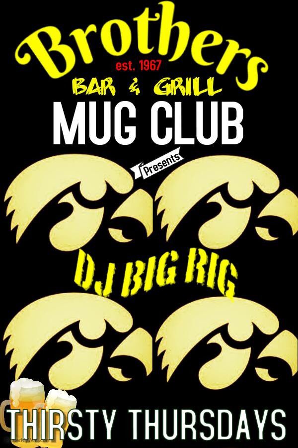djbigrig99's tweet image. REMINDER!!!!  @BrothersBarIC  Thursday Night Mug Club! Is going to be insane!!Come in early enjoy some great food and prepare for the night!