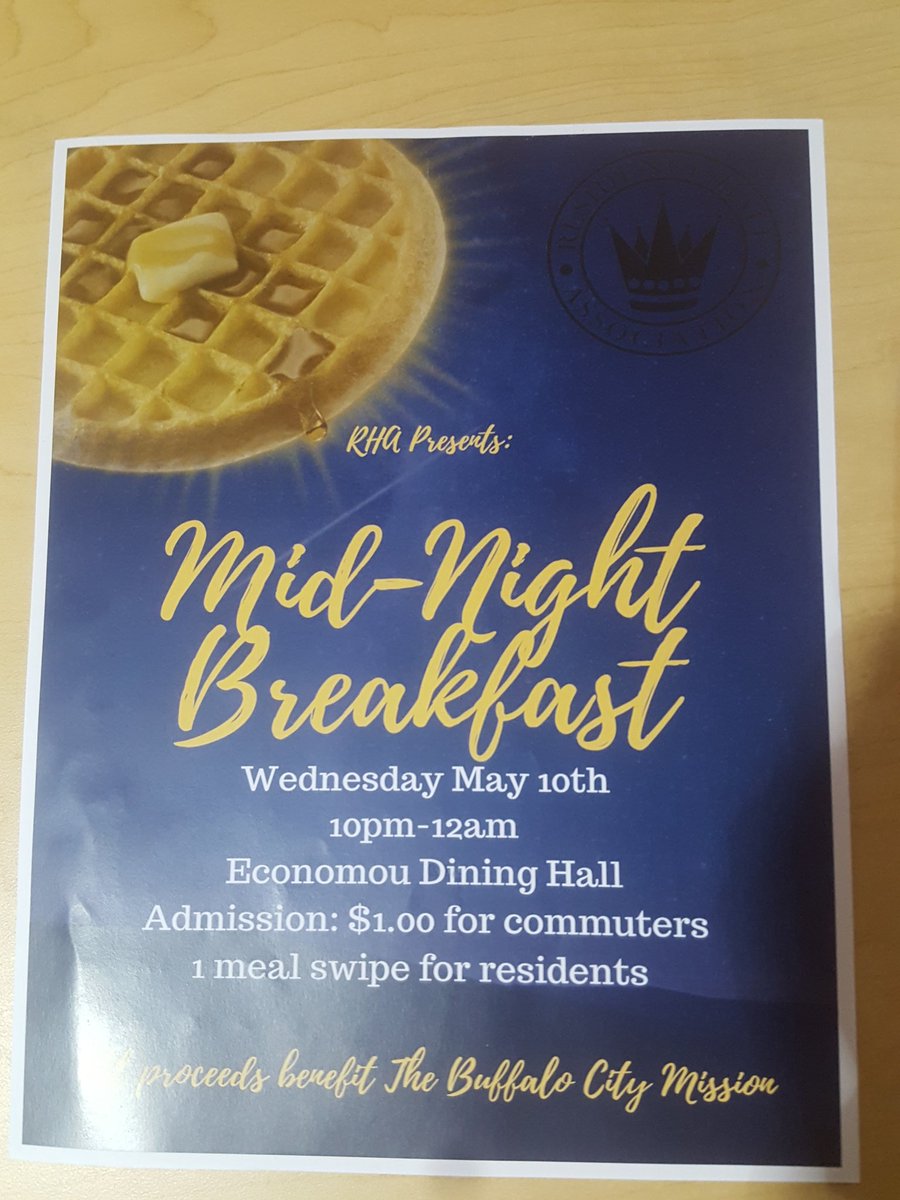 $1 BREAKFAST NOW UNTIL MIDNIGHT IN THE DINING HALL!