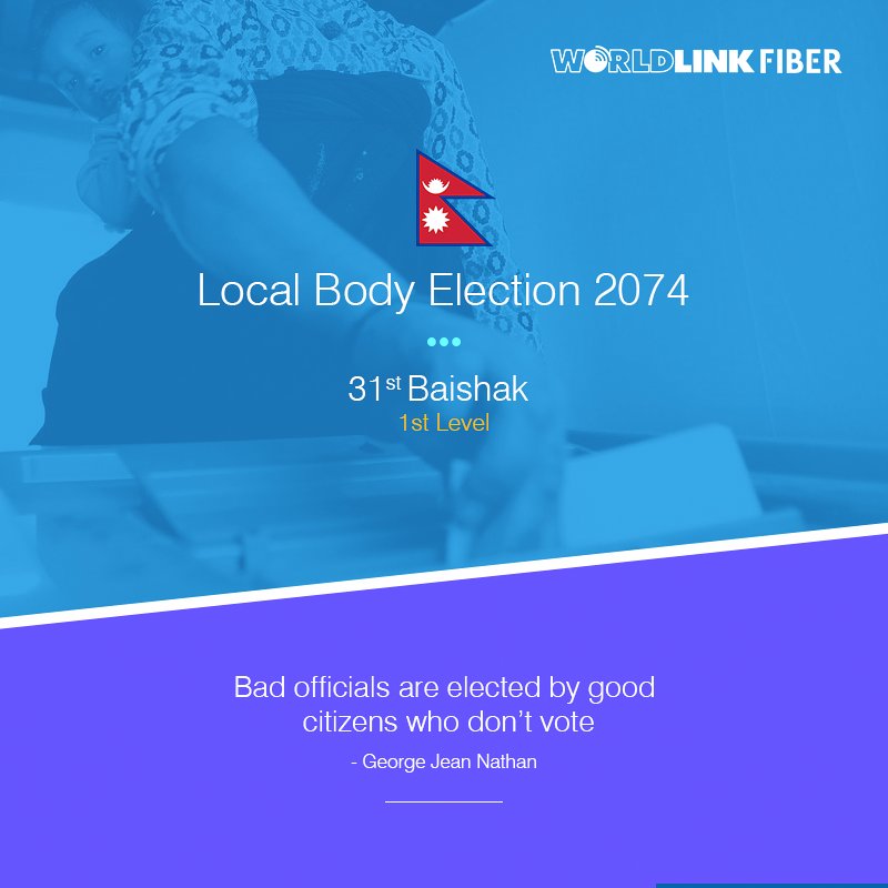 WLinkComm's tweet photo. This election be a good citizen who votes.
#Elections2074 #YourVoteCounts 
#WorldLinkFiber #WorldLinkCommunications https://t.co/Ok9QNpb9Ki