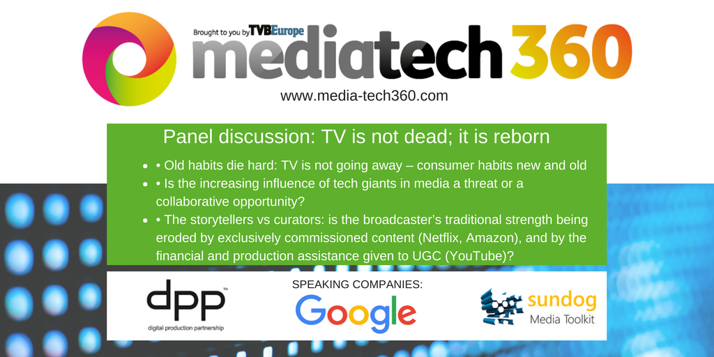 TVBEurope's tweet photo. TV is not dead; it is reborn. Get involved in the discussions at #Mediatech360 https://t.co/26eqsw0qD8 https://t.co/WhBjl0A3QV