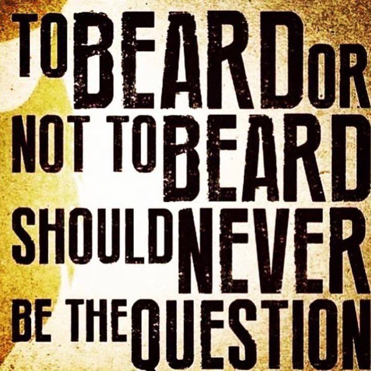 True.  Always -> to beard.  Now keep it neat buff.ly/2qkcPLp