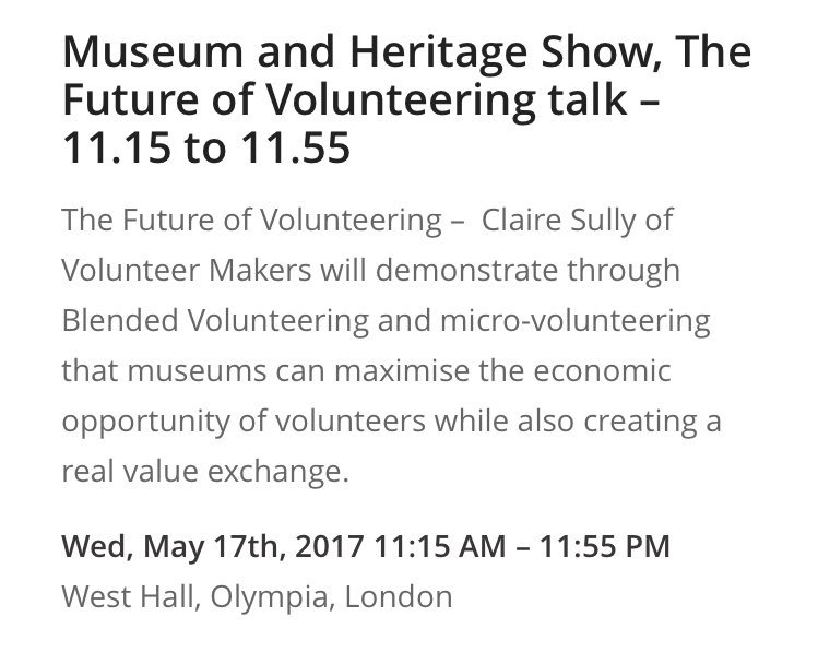 Visit #museumandheritageshow @olympia_london West Hall 11.15 17 May <a href="/ClairedeSully/">Claire Sully</a> talk on #volunteering show.museumsandheritage.com/programme-2017/ <a href="/MandHShow/">Museums + Heritage Show & Awards</a>