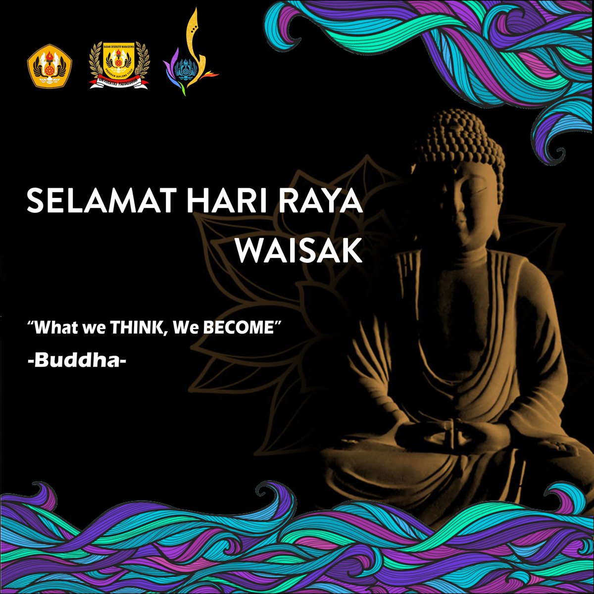 Selamat Hari Raya Waisak 2561.

What we THINK, we BECOME.
- Buddha

BEM Diploma Fisip Unpad 2017
Kabinet Sapta Darma
#KOMITMEN
