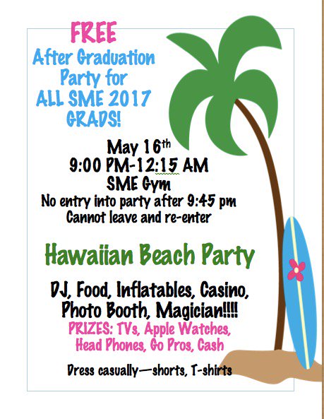 SMEclass2017's tweet photo. SME Seniors don't miss this great party after graduation! @SMEOffice @SMEClassOf2017 https://t.co/JpChZUmDEl