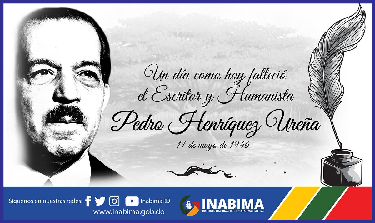 INABIMARD's tweet image. Hoy se cumplen 71 años del fallecimiento de #PedroHenríquezUreña, notable humanista, poeta e intelectual dominicano.
