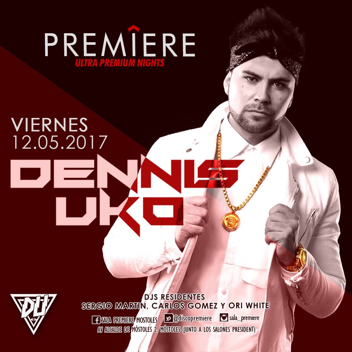 Viernes 12 Mayo "DENNIS UKO" en #SALAPREMIERE <a href="/OriWhiteOficial/">Ori White</a> 
 <a href="/Victorjgd82/">Victorjgd</a> <a href="/oconutt/">carlosdj</a> <a href="/josetrompe/">trompe</a> <a href="/cintiaabarca/">Cintia Abarca</a> <a href="/DennisUko/">Dennis Uko</a>