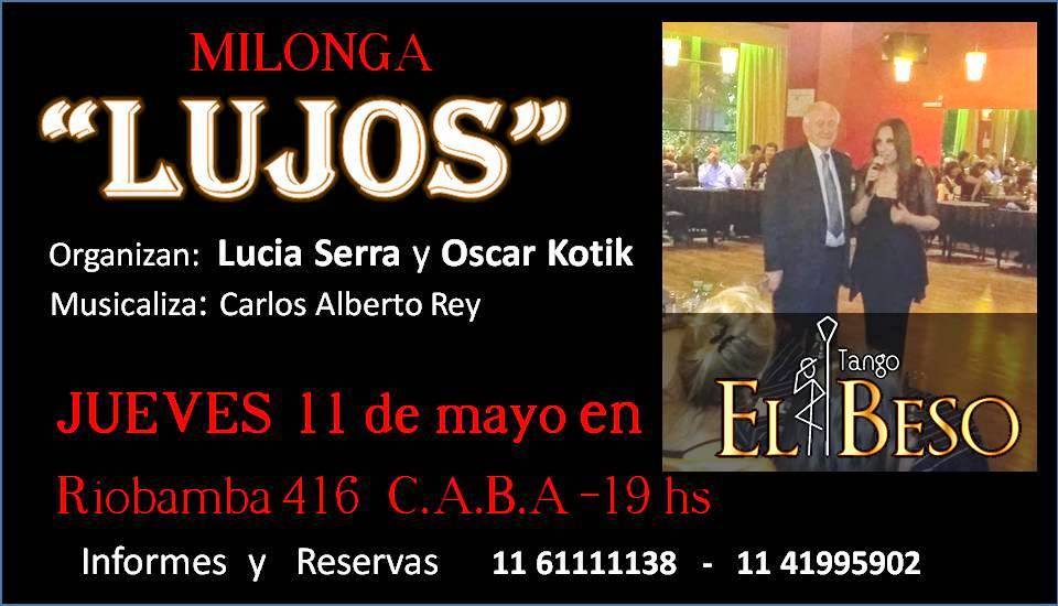 MilongaLujos's tweet photo. Jueves, día de "LUJOS" en "EL BESO" los esperamos en Riobamba 416 CABA, de 19 a 2.00 hs. DJ Carlos Rey.
Lucia 1541995902 - Oscar 1561111138 https://t.co/HY3F6HkGN0