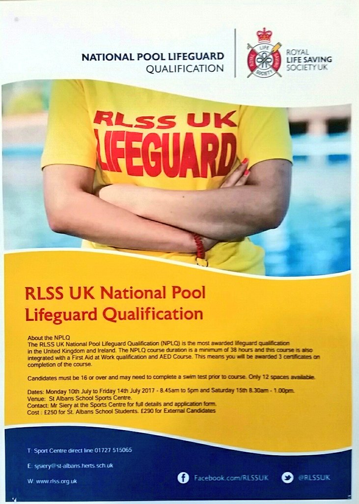 NPLQ lifeguard course available starting 10th July 2017. For more information on course and costs email sjsiery@st-albans.herts.sch.uk