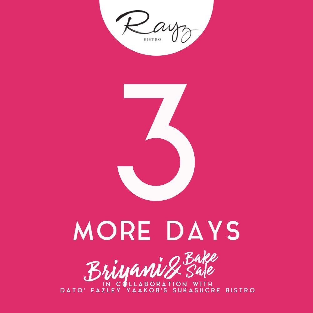 RayzBistro's tweet photo. Long awaiting @FazleyYaakob's @SukaSucreBistro x @RayzBistro Bake Sale is around the corner! 3 more days! https://t.co/i1V2AGnfQz