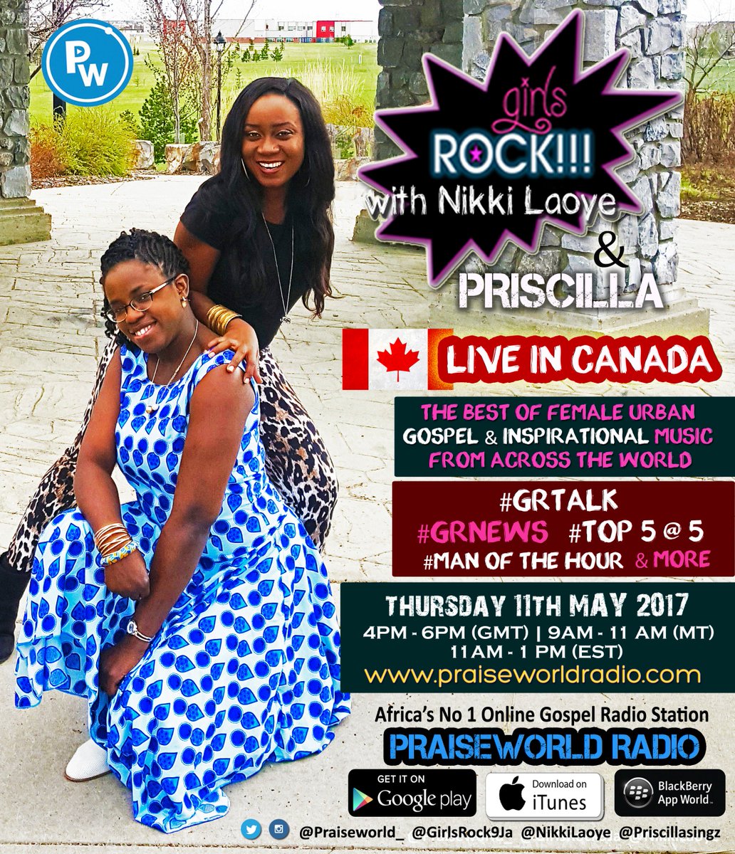 PRAISEWORLD_'s tweet photo. The GIRLS ROCK SHOW with @NikkiLaoye &amp; 
@PriscillaSingz #LiveInCanada  4-6PM  | 9-11AM (MT) 
Tune in: https://t.co/fldmdHbIe8
@GirlsRock9ja https://t.co/ra7g0eQvGf