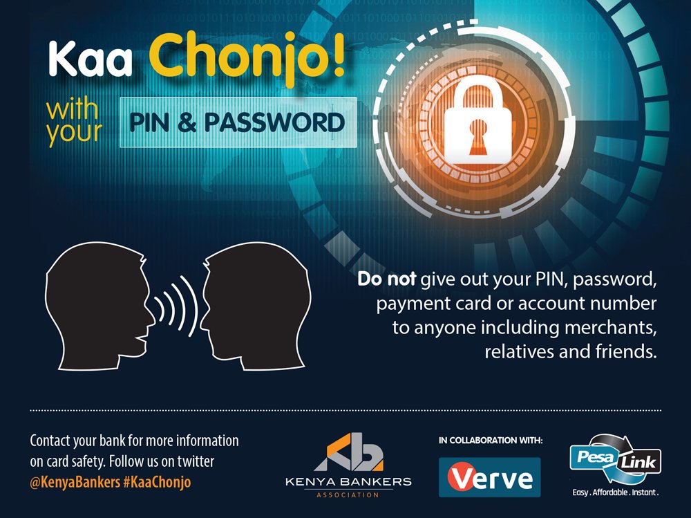 KenyaBankers's tweet photo. Do not give out your PIN, password, payment card or account number to anyone. #KaaChonjo https://t.co/6itfcOywJg