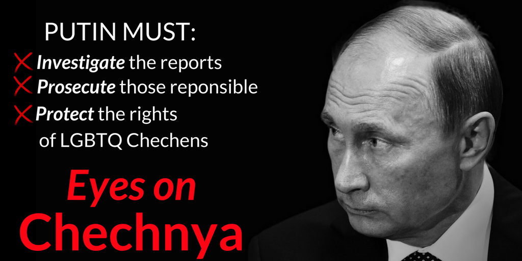 EqualityCaucus's tweet photo. It's on Putin to stop the atrocities in Chechnya against gay and bisexual men. #EyesOnChechnya https://t.co/ayHoLQEkHk