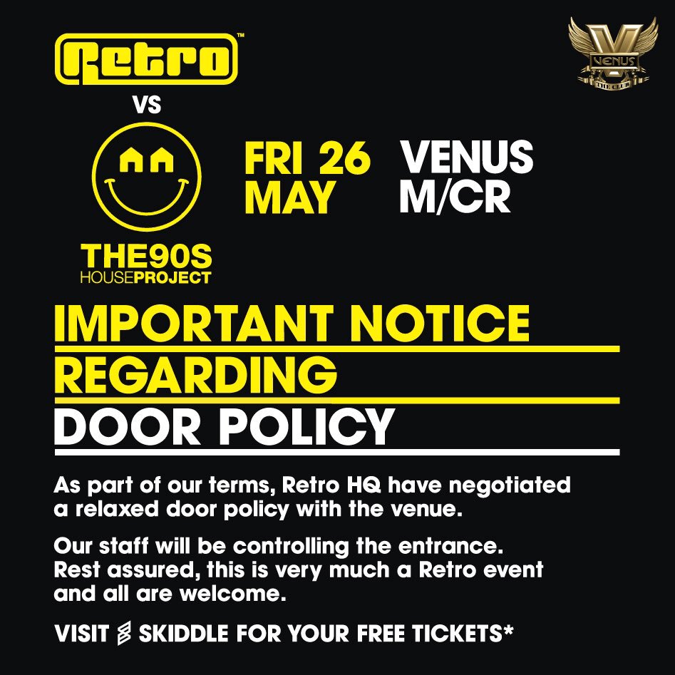 90sHouseProject's tweet image. Important information regarding the door policy for Retro Vs The 90s House Project 'One For The People' at Venus #Manchester 😉#housemusic