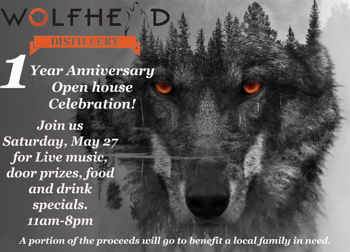 Come celebrate the one year anniversary of Wolfhead Distillery!! #drinkwolfhead #wolfheaddistillery