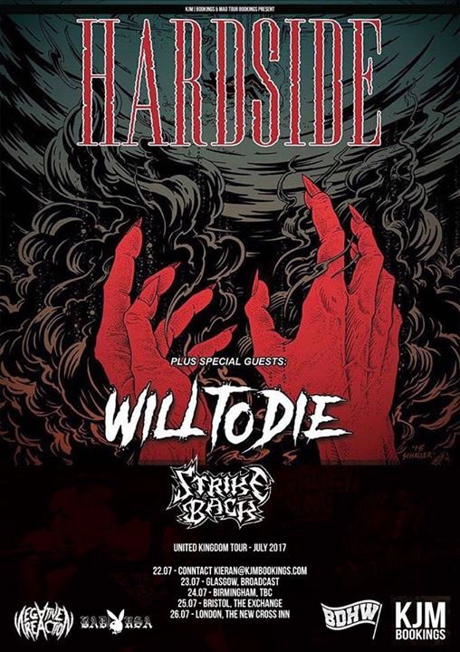 Hardside (USA) / Will To Die (USA) / Strike Back (UK) UK Tour 🇬🇧