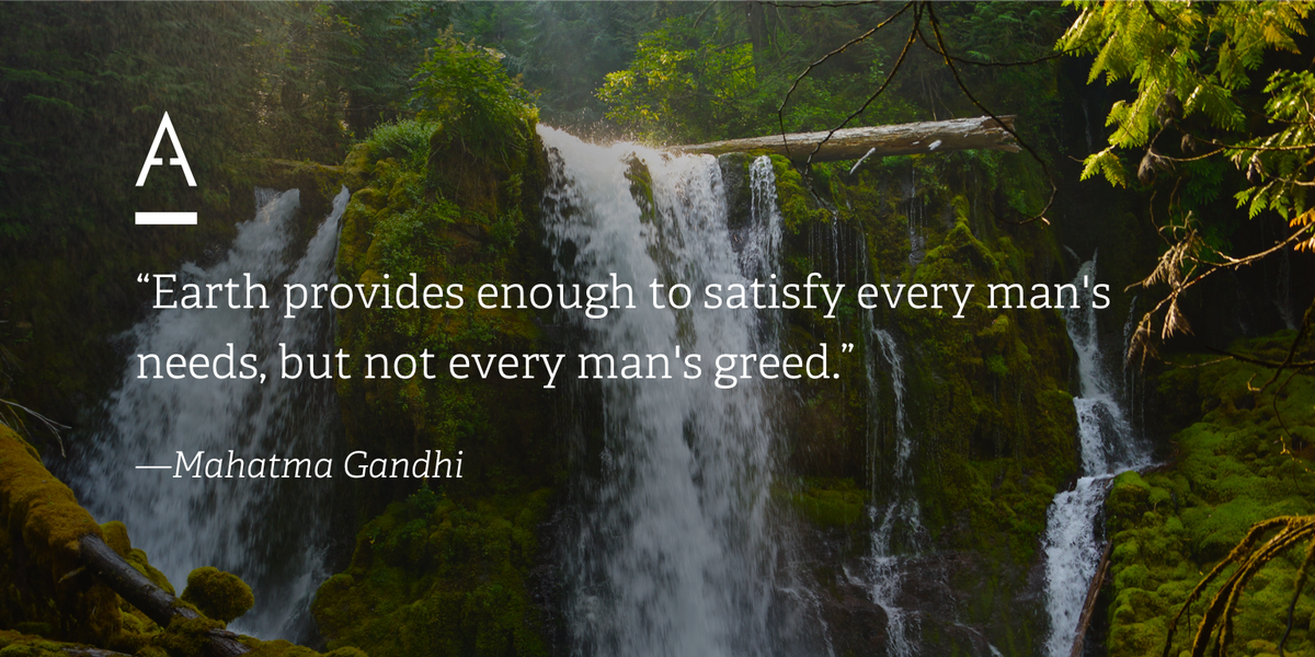 greenfibanking's tweet photo. “Earth provides enough to satisfy every man's needs, but not every man's greed.” - Mahatma Gandhi https://t.co/uv2KJ01TjQ