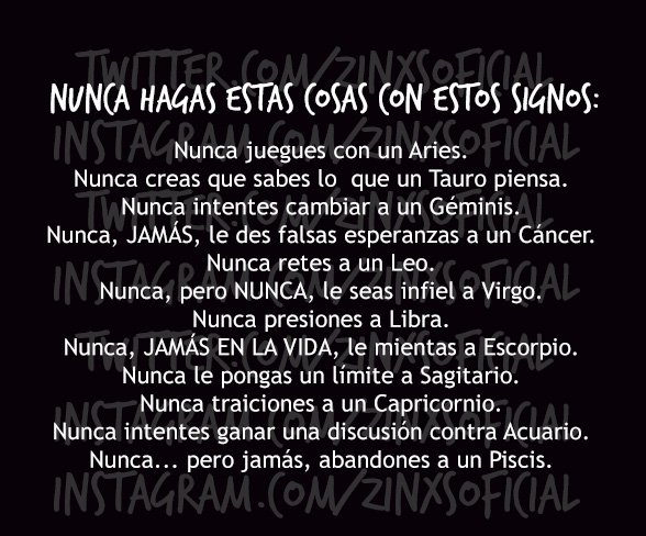 zinos__'s tweet image. Nunca les hagas estas cosas a estos signos.