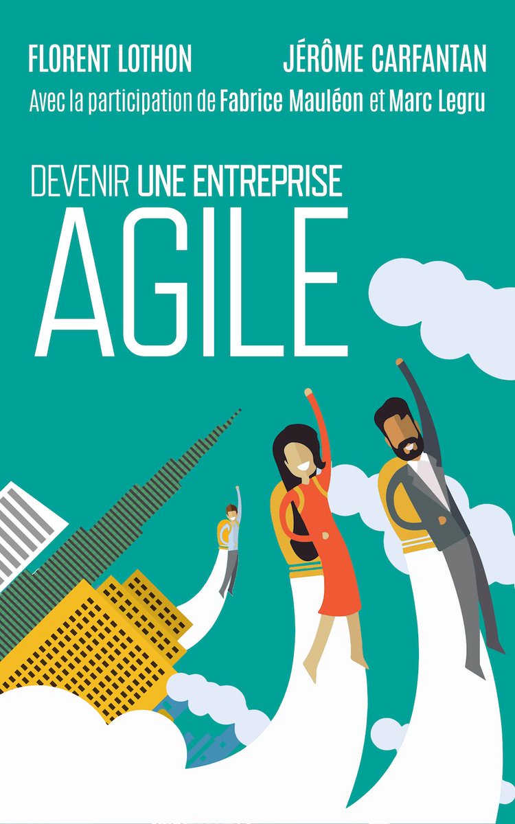 lagiliste's tweet photo. Après le succès du MOOC Entreprise Agile, sortie du livre "Devenir une Entreprise Agile" le 1 juin ;-) https://t.co/rLAVWLL5VO https://t.co/9CFQKpTuxl