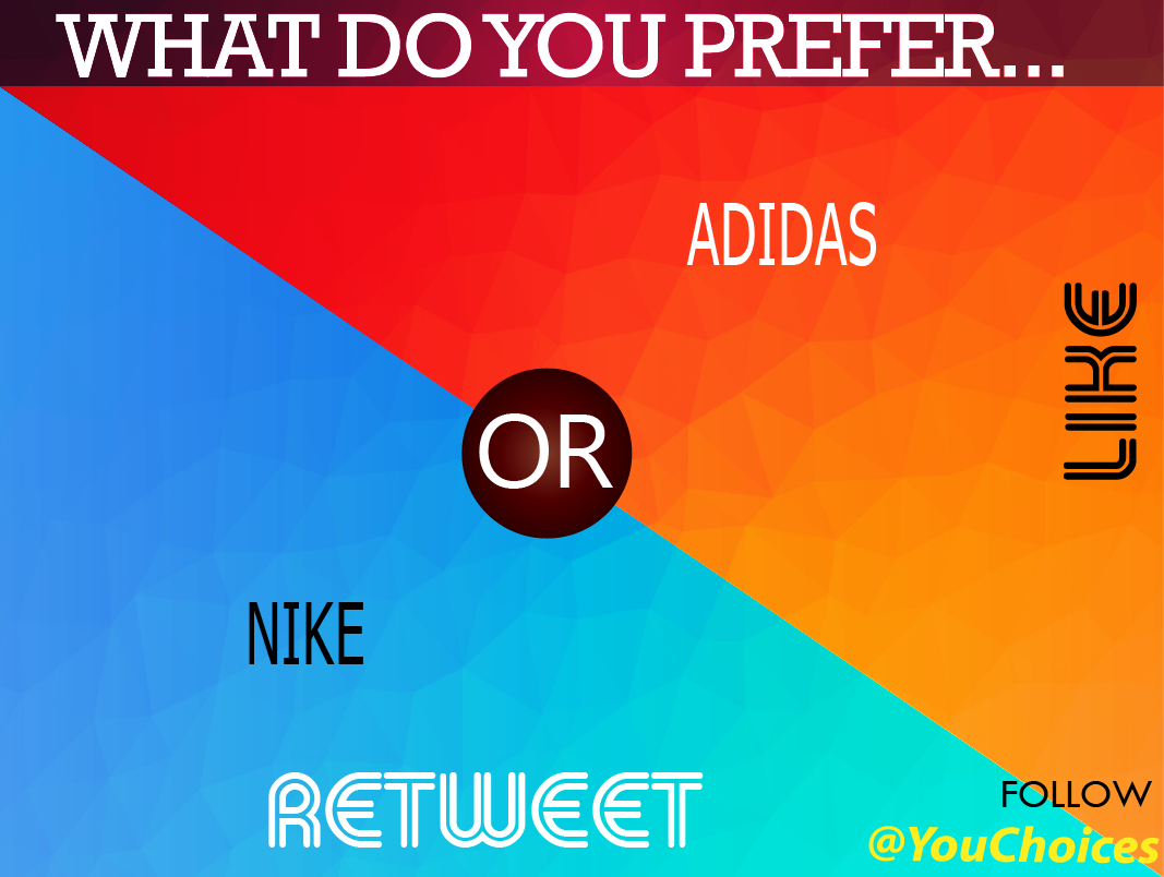 YouChoices's tweet photo. Nike or Adidas? https://t.co/U7gy83MWO4