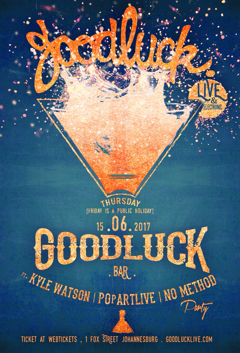 Just announced - JHB show @thegoodluckbar with <a href="/kylewatsonmusic/">Kyle Watson</a> , <a href="/PopArtlive/">Popartlive</a> and <a href="/nomethodmusic/">No Method</a> on Thursday before Youth Day! 🔥🔥🔥 #GoodLuck