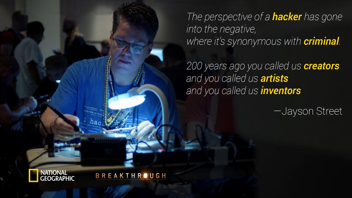 hak5darren's tweet image. &quot;200 years ago you called us creators
and you called us artists
and you called us inventors&quot; @jaysonstreet @natgeo #breakthrough
