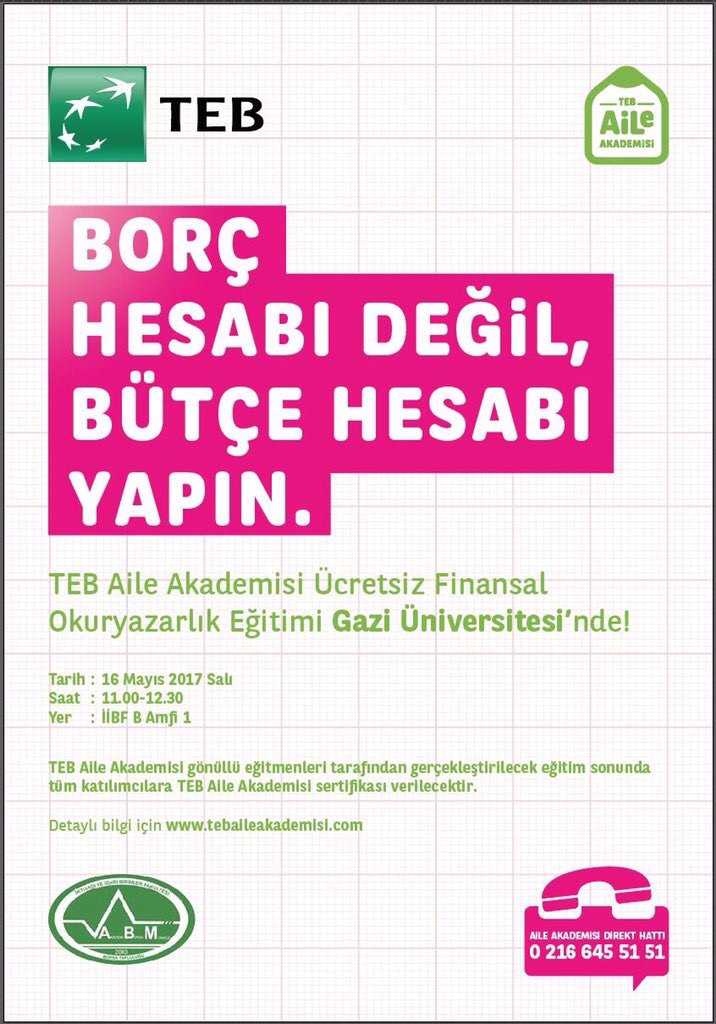 Borç hesabı değil bütçe hesabı yapın.
16 Mayıs'ta Gazi Üniversitesi'ndeyiz #tebaileakademi #ABMilezirveye