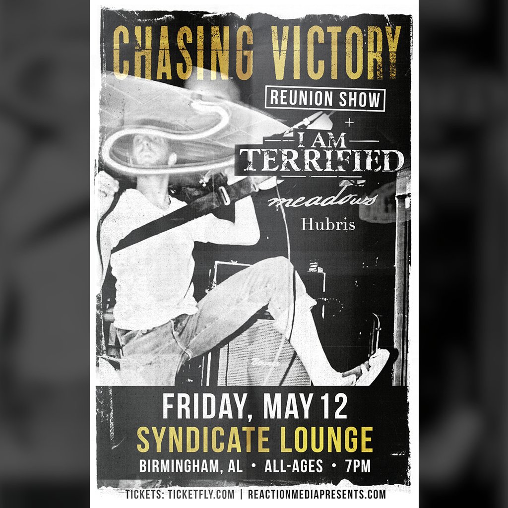 TONIGHT! Chasing Victory &amp; I Am Terrified with Meadows, Hubris at <a href="/SyndicateBham/">The Syndicate Lounge</a> (5/12) • 7pm • Get tickets: ticketf.ly/2lDjXQj