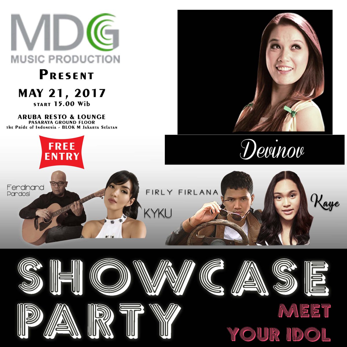 MDGco_'s tweet photo. MDG SHOWCASE PARTY 2017! FREE ENTRY.. BE THERE! YOU ARE INVITED #MEETYOURIDOL #DEVINOV @aureliadevinov https://t.co/mrEdOZew0F