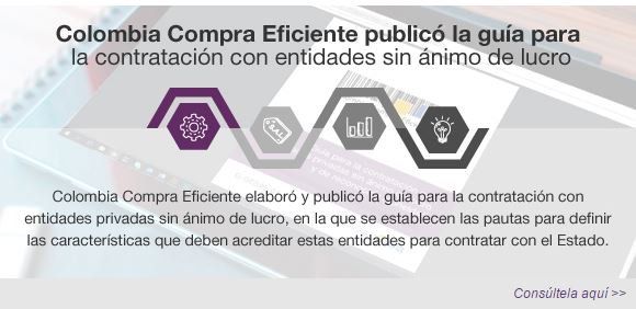 .<a href="/colombiacompra/">Colombia Compra Eficiente</a> publicó en su página web la guía para la contratación con entidades sin ánimo de lucro.¡Consúltela! bit.ly/2psuXmd