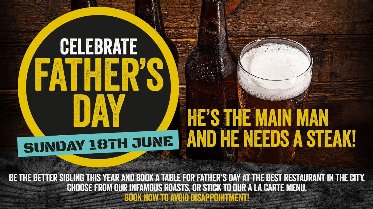 Get father's day sorted now and book a table with us