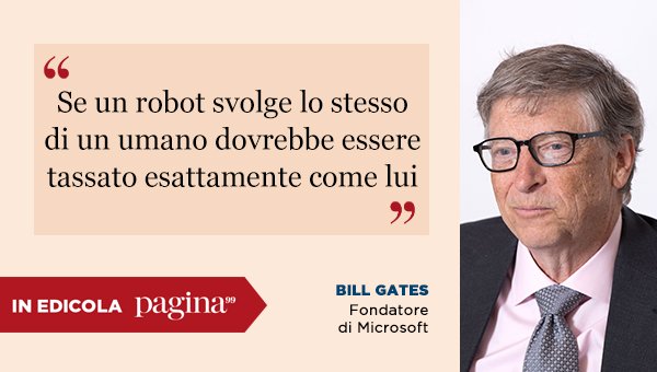 pagina_99's tweet photo. Gates ha lanciato la proposta. Ma tassare i robot servirà davvero? Spiega @eckhart72 sul nuovo numero di Pagina99 ▶︎ https://t.co/coEdKUhCUW https://t.co/6vVDWz8F8X