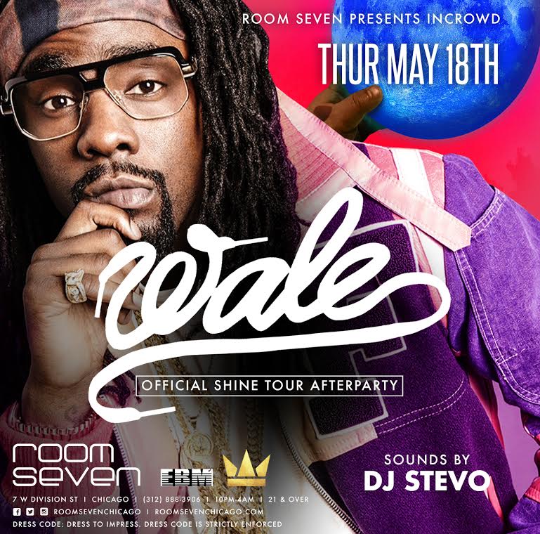 Room7Chicago's tweet photo. Save The Date!
#RoomSeven Presents: Official 'Shine Tour' After-party hosted by @Wale next Thursday, May 18th featuring sounds by @Djstevo! https://t.co/WflRkzsA1k